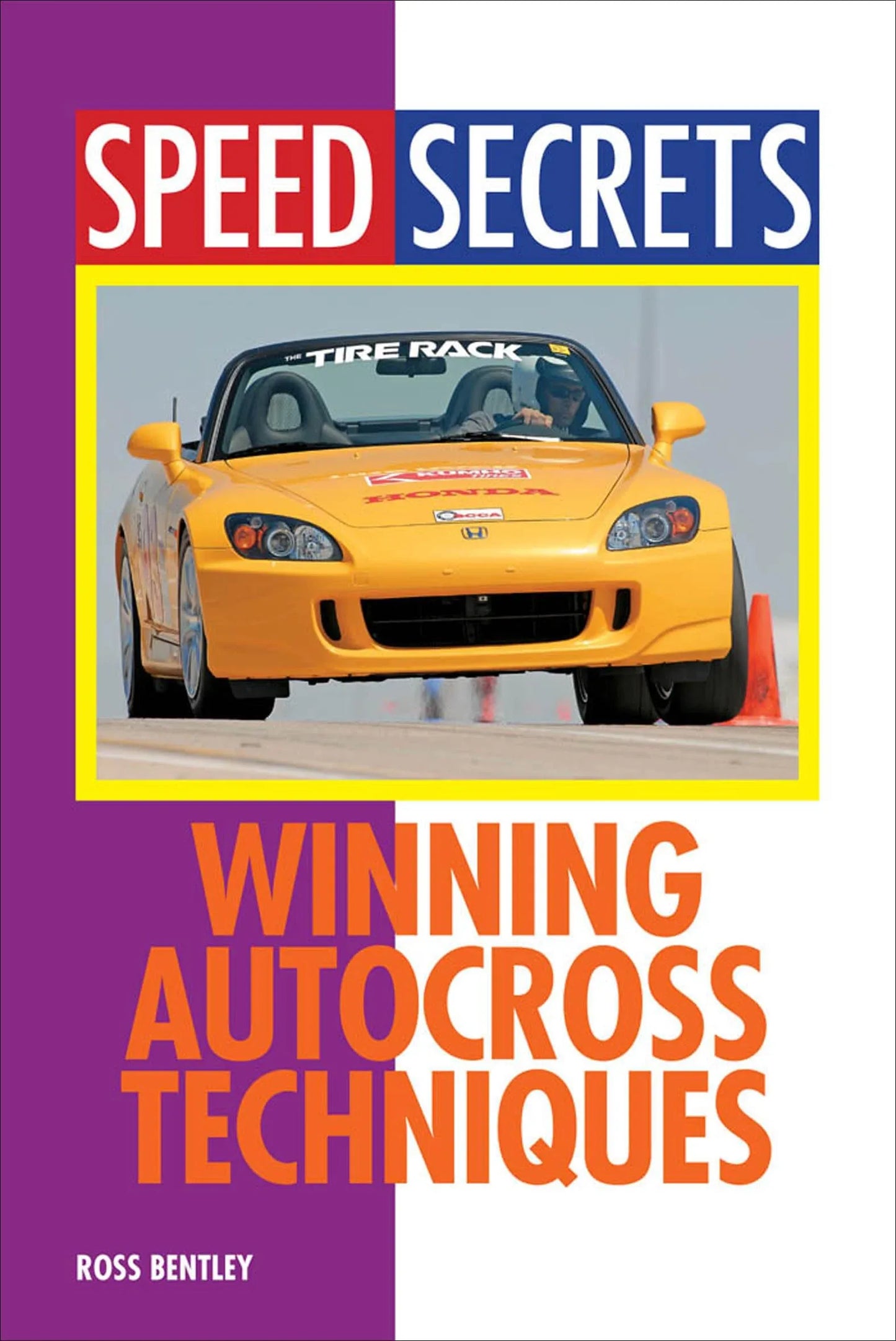Winning Autocross Techniques (Speed Secrets) - Track Minded HPDE, LLC