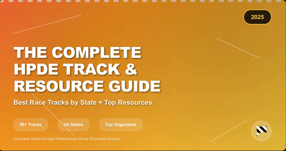 The Complete HPDE Track and Resource Guide 2025 featuring best race tracks by state plus top motorsport resource