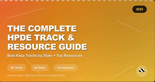 The Complete HPDE Track and Resource Guide 2025 featuring best race tracks by state plus top motorsport resource