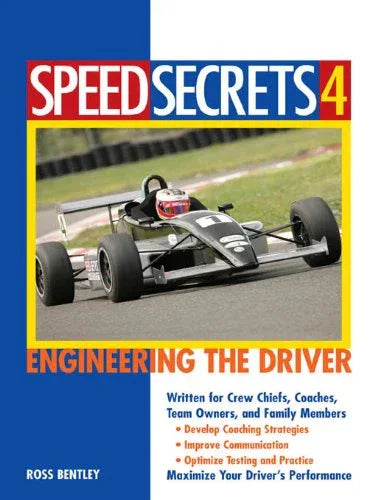 Speed Secrets 4: Engineering the Driver - Track Minded HPDE, LLC